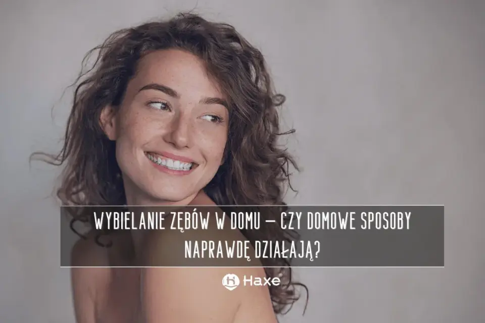 Domowe wybielanie zębów - co naprawdę działa, a co szkodzi?